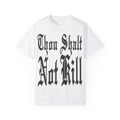 THOU SHALT NOT KILL T-Shirt (BASED Version)