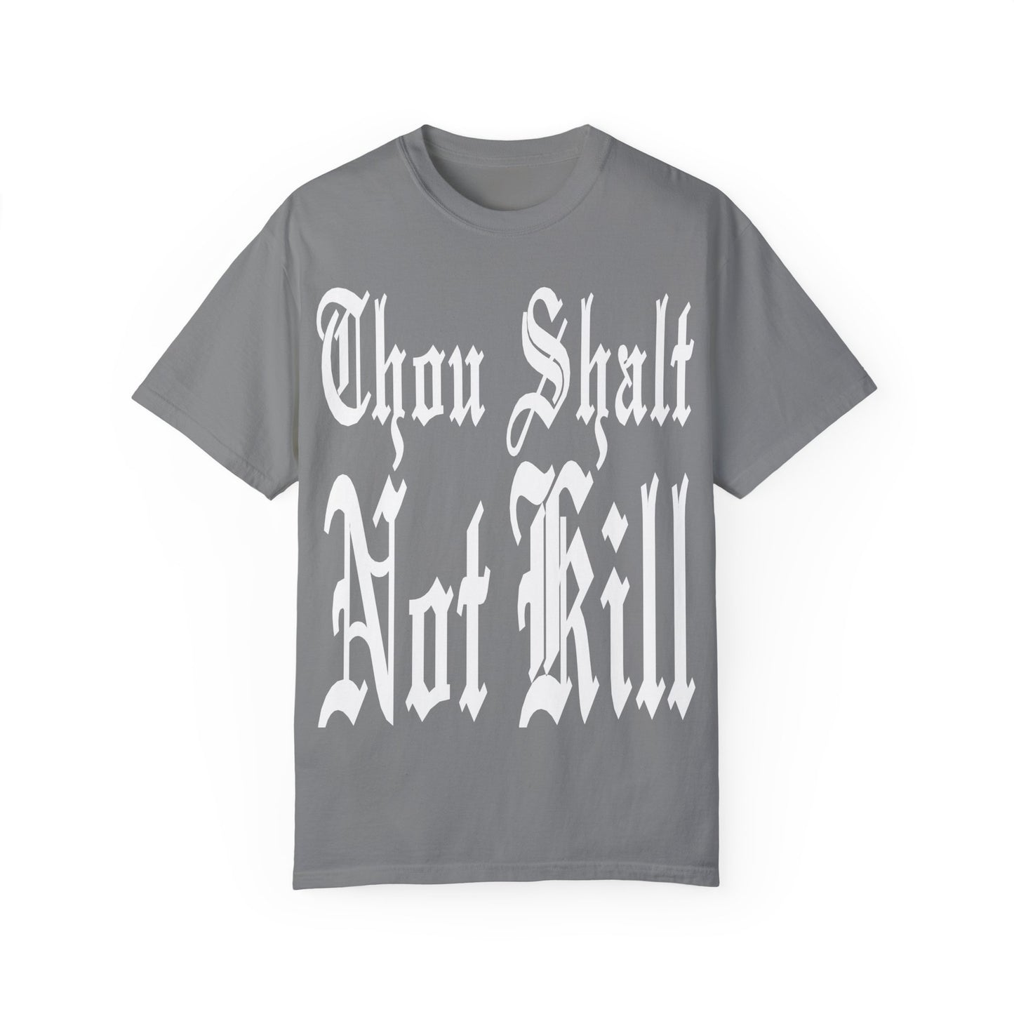 THOU SHALT NOT KILL T-Shirt (BASED Version)