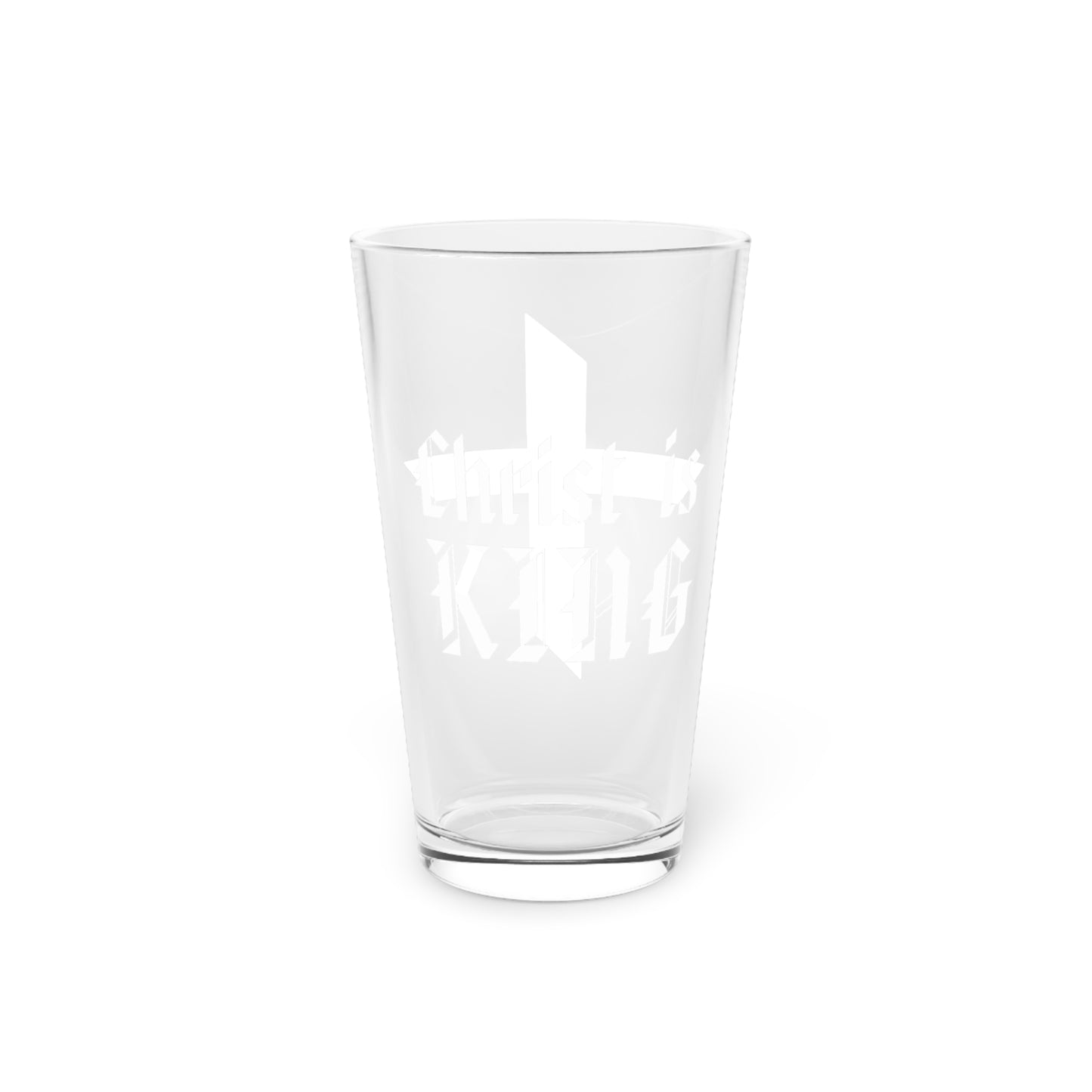 Christ Is King Pint Glass, 16oz