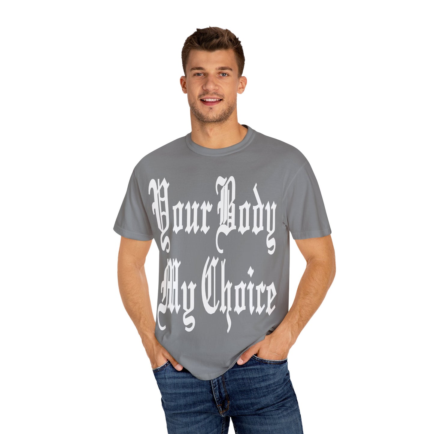 YOUR BODY MY CHOICE T-shirt