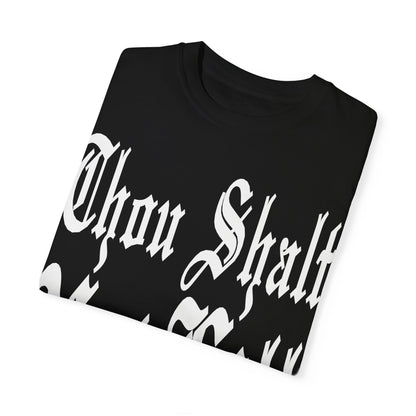 THOU SHALT NOT KILL T-Shirt (BASED Version)