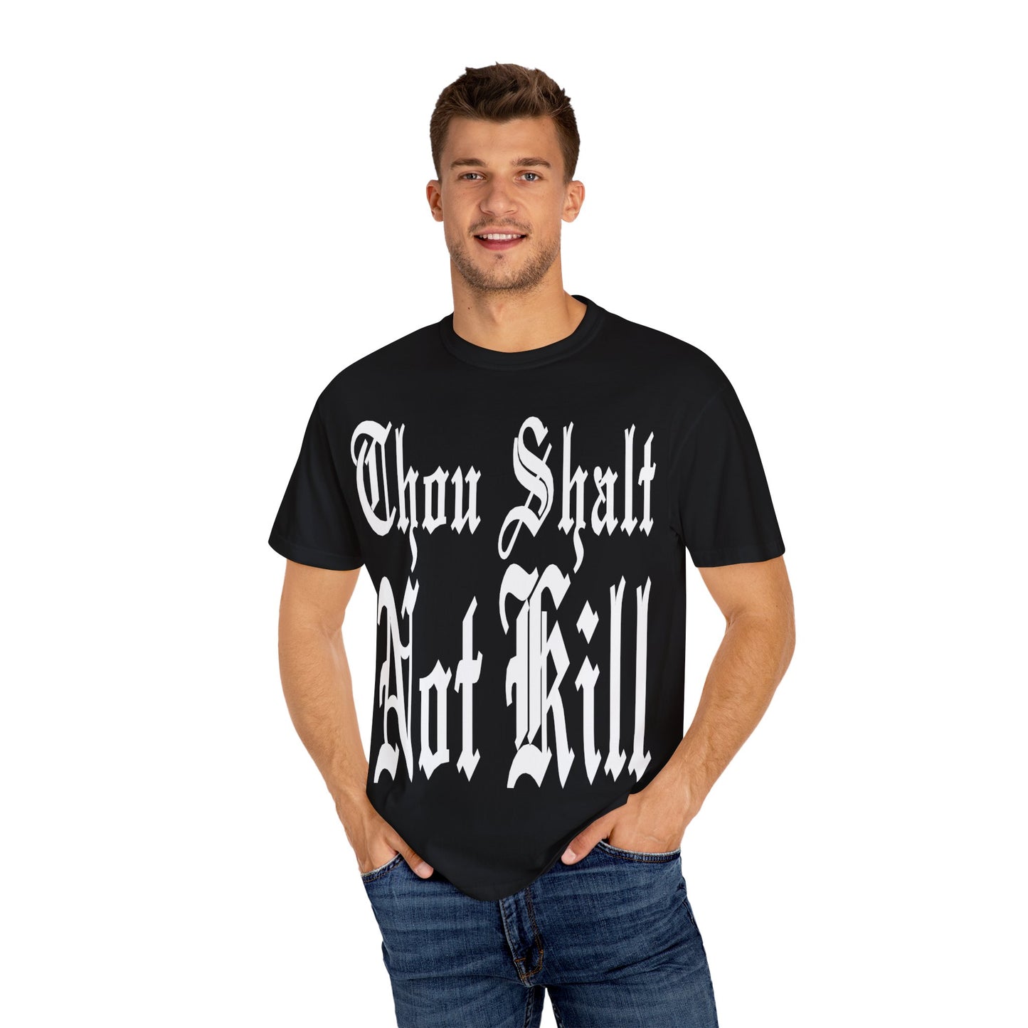 THOU SHALT NOT KILL T-Shirt (BASED Version)